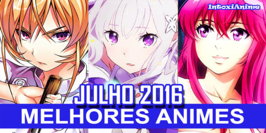 Animes da Temporada de Verão 2016 – Julho Primeiras Impressões (Parte 2)